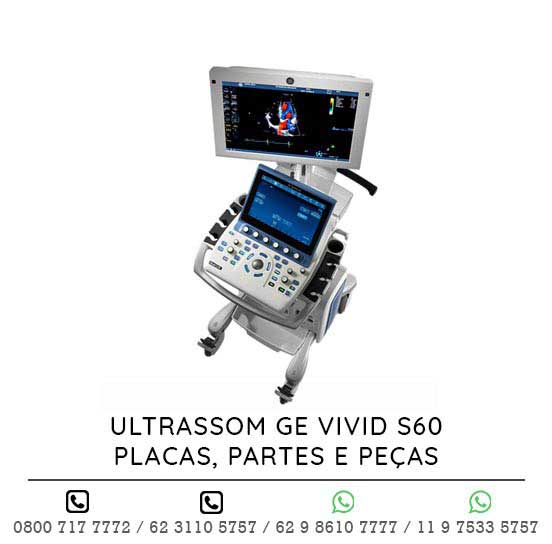 ULTRASSOM-GE-VIVID-S60-PLACAS-PARTES-E-PECAS